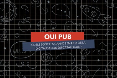 Inscription Webinar : Digitalisation du catalogue : où en est la grande distribution ?